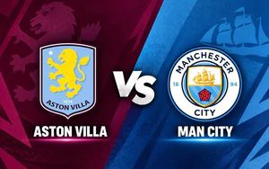 Nhận định bóng đá hôm nay 24/10: Aston Villa vs Man City, Arsenal vs Everton