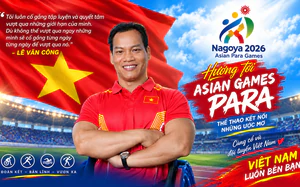 Asian Para Games 2026: Đoàn Việt Nam và bài toán vượt giới hạn