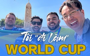 Tôi 'đi làm' World Cup
