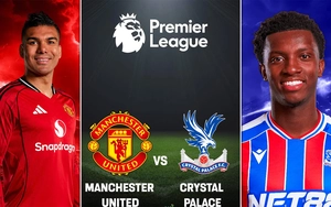 Nhận định bóng đá hôm nay 1/3: MU vs Crystal Palace, Arsenal vs Chelsea