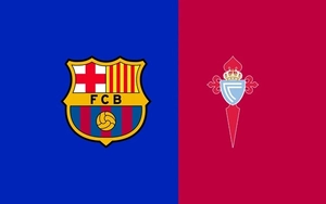 Nhận định Barcelona vs Celta Vigo 02h30 ngày 23/4, vòng 33 La Liga