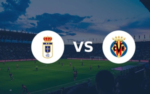Nhận định Real Oviedo vs Villarreal 02h30 ngày 24/4, vòng 33 La Liga