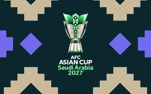 Danh sách 6 bảng đấu của VCK Asian Cup 2027