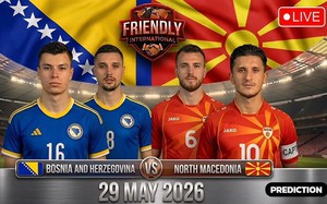 Nhận định bóng đá hôm nay 29/5: Bosnia Herzegovina vs Macedonia