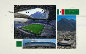 Khám phá SVĐ tổ chức World Cup 2026: Estadio Monterrey, sân khấu của Nhật Bản và Hàn Quốc