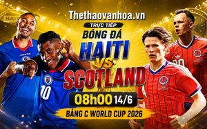 VTV6 VTV3 trực tiếp bóng đá Haiti vs Scotland 08h00 hôm nay, bảng C World Cup 2026