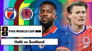 Tỷ lệ chiến thắng Haiti vs Scotland (bảng C World Cup 2026): Ưu thế rõ rệt