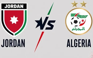 Dự đoán tỉ số Jordan vs Algeria (bảng J World Cup 2026): 3 điểm cho đại diện châu Phi