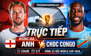 TRỰC TIẾP bóng đá Anh vs CHDC Congo 23h00 hôm nay, vòng 32 đội World Cup 2026