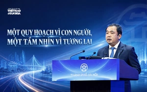 Một quy hoạch vì con người, một tầm nhìn vì tương lai