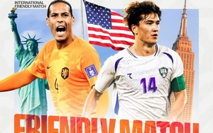 Nhận định Hà Lan vs Uzbekistan 01h45 ngày 9/6, giao hữu quốc tế