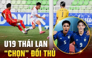 U19 Thái Lan 'chọn' U19 Việt Nam ở bán kết U19 Đông Nam Á 2026?