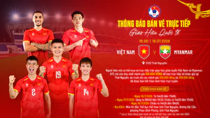 Bán vé trực tiếp trận giao hữu Việt Nam-Myanmar