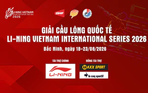 Giải Cầu lông quốc tế Li-Ning Vietnam International Series 2026 - Sẵn sàng với những trận cầu đỉnh cao