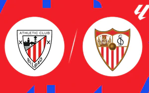 Nhận định Athletic Bilbao vs Sevilla (22h00, 22/8) vòng 2 La Liga 2026/27: Thử thách tại San Mames