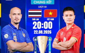Lịch thi đấu bóng đá hôm nay 22/8: Trực tiếp Thái Lan vs Việt Nam