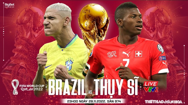 Dự đoán, nhận định Brazil vs Thụy Sỹ, World Cup 2022 (23h00, 28/11) - Ảnh 3.