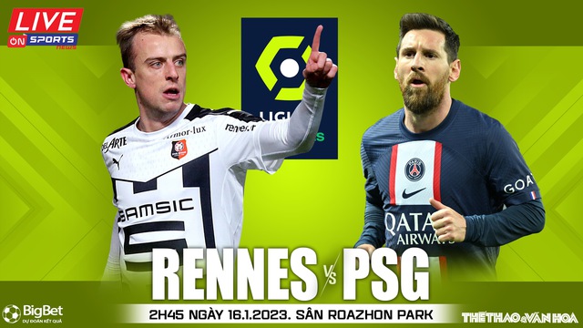Nhận định bóng đá Rennes vs PSG (2h45, 16/1), Ligue 1