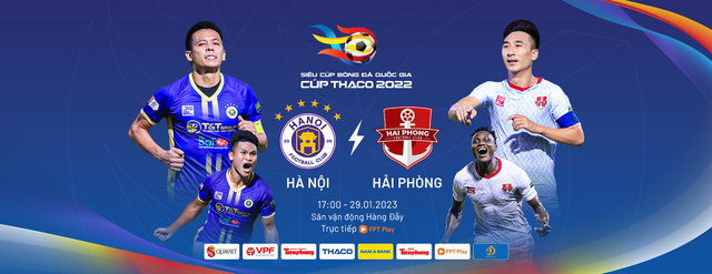 Xem trực tiếp trận Hà Nội FC vs Hải Phòng, Siêu cúp Quốc gia (17h00, 29/1) ở đâu? Kênh nào? - Ảnh 3.