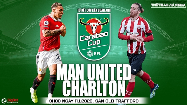 Nhận định bóng đá MU vs Charlton, tứ kết cúp Liên đoàn Anh (03h00, 11/1) 