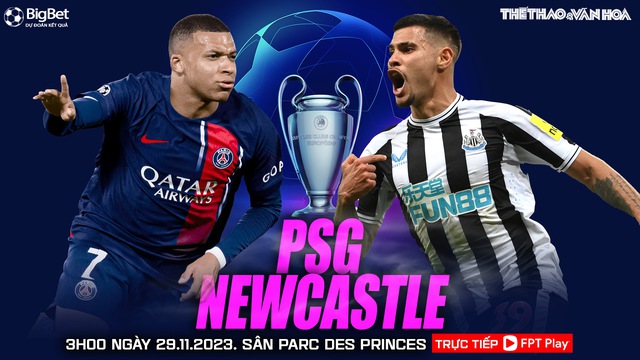 Nhận định bóng đá PSG vs Newcastle (3h00 hôm nay 29/11), vòng bảng cúp C1