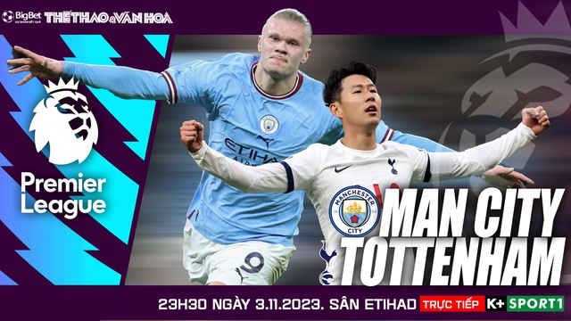 Nhận định Man City vs Tottenham (23h30 hôm nay), Ngoại hạng Anh vòng 14