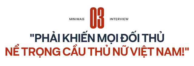 HLV Mai Đức Chung: &quot;Nếu Việt Nam vào đến bán kết, chung kết, phương án Huỳnh Như về đá sẽ được tính đến&quot; - Ảnh 8.