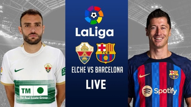 Nhận định, nhận định bóng đá Elche vs Barcelona (2h00, 2/4), La Liga vòng 27