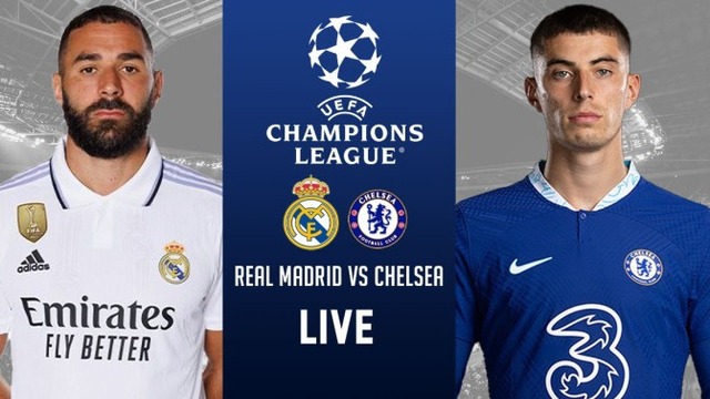 TRỰC TIẾP bóng đá Real Madrid vs Chelsea (02h00, 13/4), xem Cúp C1 vòng tứ kết