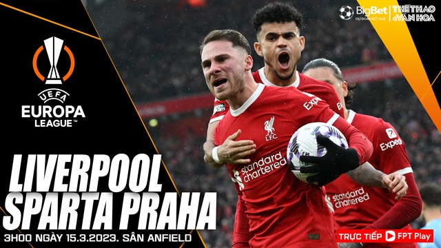 Nhận định bóng đá Liverpool vs Sparta Praha (3h00, 15/3), Cúp C2 vòng 1/8