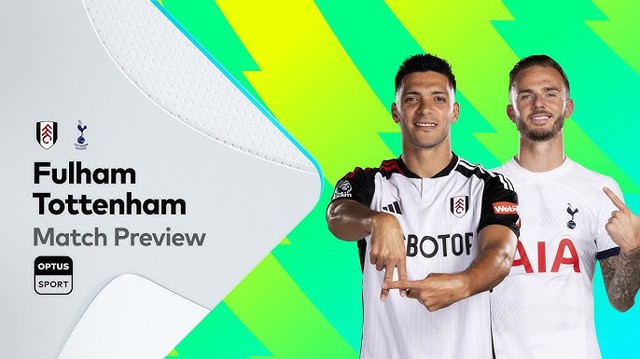 Nhận định bóng đá Fulham vs Tottenham (0h30, 17/3), vòng 29 Ngoại hạng Anh