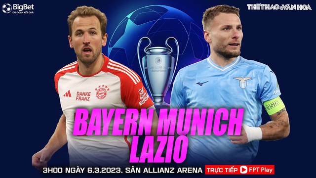 Nhận định bóng đá Bayern Munich vs Lazio, vòng 1/8 cúp C1 châu Âu (3h00 hôm nay 6/3) - Ảnh 2.