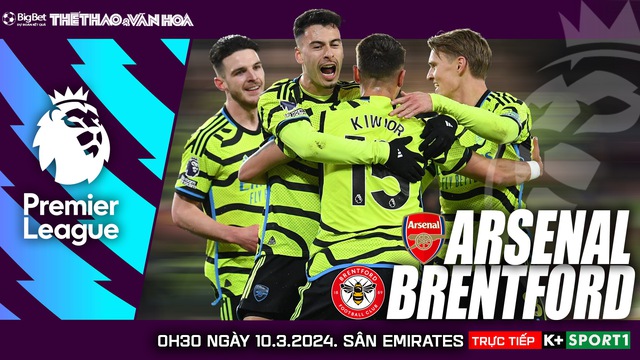 Nhận định bóng đá Arsenal vs Brentford (0h30, 10/3), vòng 28 Ngoại hạng Anh - Ảnh 2.