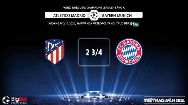 Keo nha cai, Nhận định kết quả, Atletico Madrid vs Bayern Munich, Trực tiếp bóng đá, Cúp C1 châu Âu, trực tiếp Atletico Madrid đấu với Bayern Munich, trực tiếp cúp C1