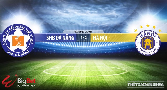 Keo nha cai, Nhận định kết quả, Đà Nẵng vs Hà Nội, BĐTV trực tiếp bóng đá V-League 2021, Trực tiếp bóng đá. Xem BĐTV, Trực tiếp bóng đá Việt Nam, Hà Nội đấu với Đà Nẵng