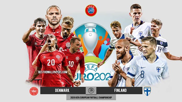 Nhận định bóng đá Đan Mạch vs Phần Lan. Kèo nhà cái EURO 2021. Trực tiếp bóng đá VTV6, VTV3