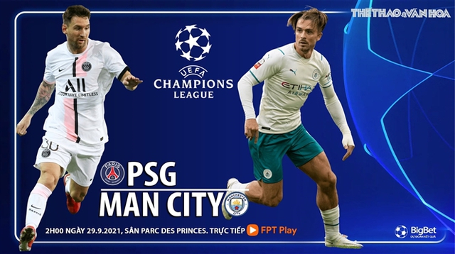 Nhận định bóng đá nhà cái PSG vs Man City và nhận định bóng đá Cúp C1/Champions League (2h00, 29/9)