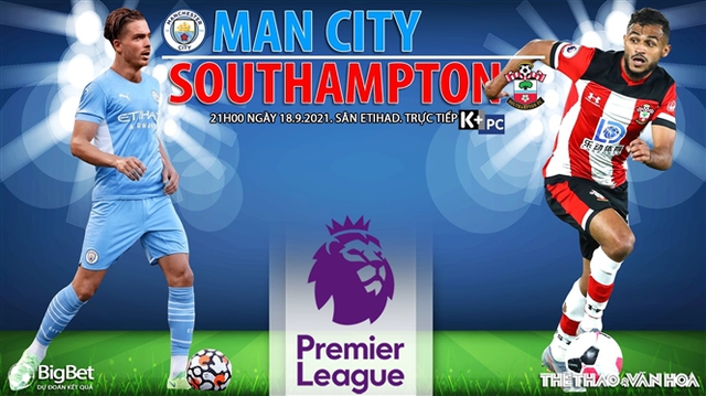 Nhận định bóng đá nhà cái Man City vs Southampton và nhận định bóng đá Ngoại hạng Anh (21h00, 18/9)