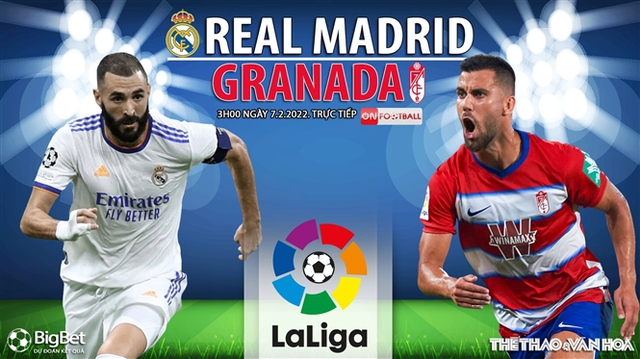 Nhận định bóng đá nhà cái Real Madrid vs Granada. Nhận định, dự đoán bóng đá La Liga (3h00, 7/2)