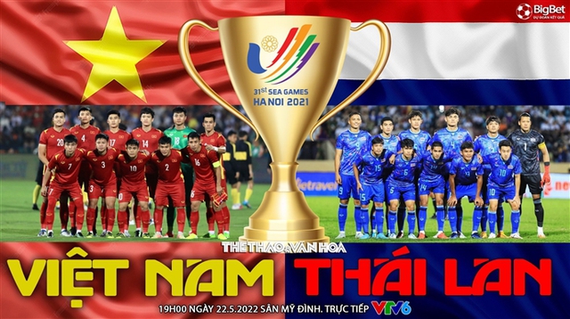 Nhận định bóng đá nhà cái U23 Việt Nam vs U23 Thái Lan. VTV6 trực tiếp bóng đá SEA Games 31 (19h00, 22/5)