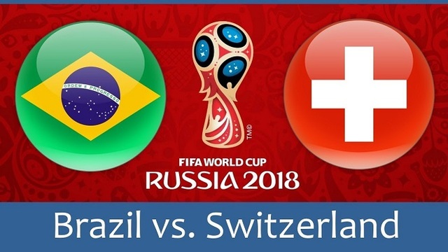 Xem trực tiếp trận Brazil - Thụy Sĩ (01h00,18/6) ở đâu?