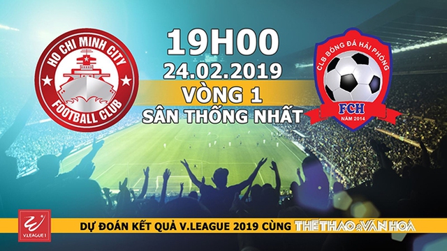 Xem trực tiếp CLB TPHCM vs Hải Phòng (19h00, 24/2), vòng 1 V-League 2019