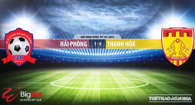 VTV6, Hải Phòng vs Thanh Hóa, Hải Phòng, Hai Phong, Thanh Hóa, Thanh Hoa, truc tiep bong da, trực tiếp bóng đá, truc tiep bong da vtv6, FPT, BĐTV, K+, lịch thi đấu v league, v league 2019