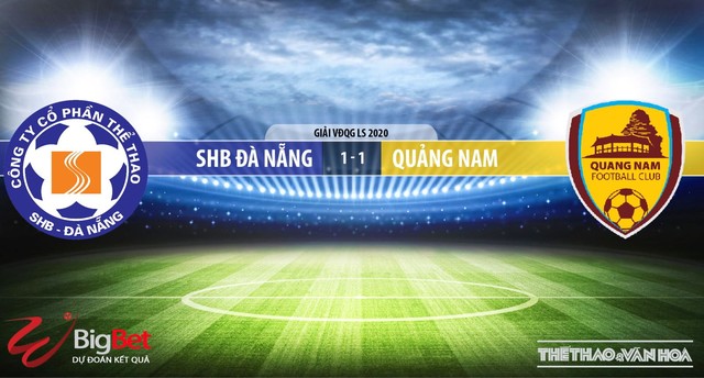 SHB Đà Nẵng vs Quảng Nam, Đà Nẵng đấu với Quảng Nam, nhận định, nhận định bóng đá bóng đá, kèo bóng đá, V-League
