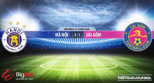 Hà Nội vs Sài Gòn, Hà Nội, Sài Gòn, trực tiếp Hà Nội vs Sài Gòn, trực tiếp bóng đá, kèo bóng đá, nhận định bóng đá, V-League