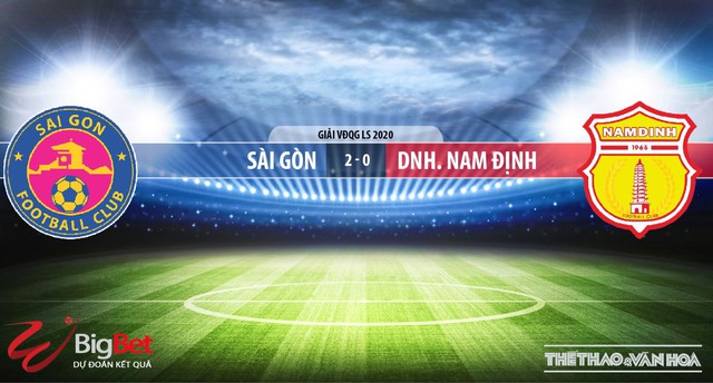 Sài Gòn vs Nam Định, Sài Gòn, Nam Định, trực tiếp bóng đá, dự đoán bóng đá, nhận định bóng đá Sài Gòn vs Nam Định, nhận định bóng đá, kèo bóng đá