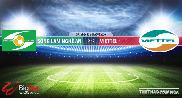 SLNA vs Viettel, SLNA, Viettel, trực tiếp bóng đá, nhận định bóng đá bóng đá, lịch thi đấu bóng đá, nhận định, trực tiếp SLNA vs Viettel