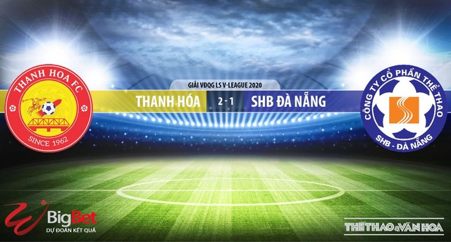 Thanh Hóa vs SHB Đà Nẵng, Thanh Hoá, Đà Nẵng, bóng đá, kèo bóng đá, nhận định bóng đá, V-League, lịch thi đấu bóng đá, trực tiếp bóng đá