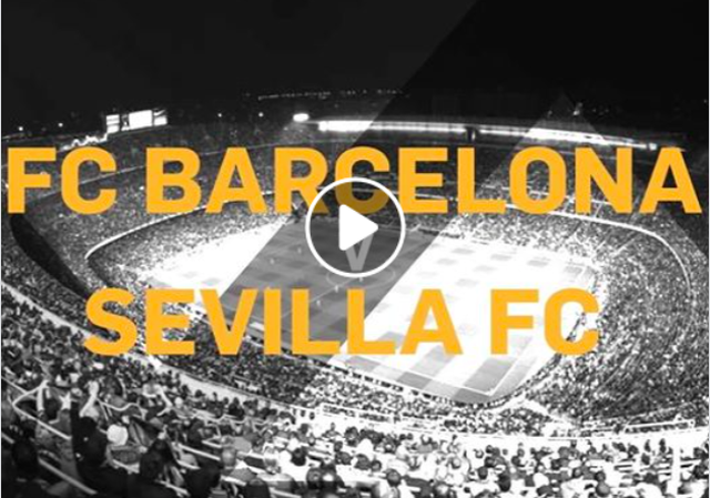 Barca, Trực tiếp Barca vs Sevilla, Trực tiếp bóng đá, truc tiep bong da, Link xem Barcelona, Barcelona, xem trực tiếp bóng đá tây ban nha, liga, video Sevilla vs Barca