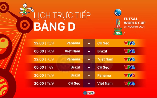 Lịch thi đấu bóng đá Futsal World Cup 2021. Lịch thi đấu Futsal Việt Nam tại Futsal World Cup 2021: Việt Nam vs Brazil, Panama vs Việt Nam, CH Séc vs Việt Nam.